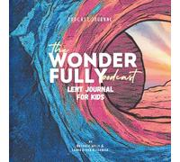 The Wonder Fully Podcast: Lent Journal for Kids