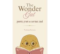 The Wonder Gal: Poems from a Curious Soul