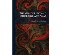 The Wonder Hat and Other One-Act Plays