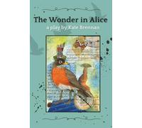The Wonder in Alice