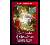 The Wonder of Christmas: Sermons on the Birth of Christ