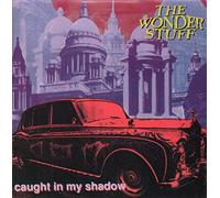 The Wonder Stuff - Caught in My Shadow [Vinilo]
