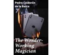 The Wonder-working Magician (ebook)