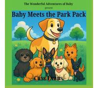 The Wonderful Adventures of Baby: Baby Meets the Park Pack