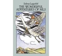The Wonderful Adventures of Nils (Dover Children's Classics) by Selma Lagerlof (1995) Paperback