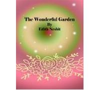 The Wonderful Garden (ebook)