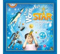 The Wonderful Star: A timeless, inspiring tale about the principle of transformation and cosmic support for young dreamers. A unique picture book (Tales from Dryflandia)