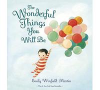 The Wonderful Things You Will Be