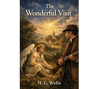 The Wonderful Visit