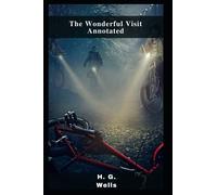 The Wonderful Visit Annotated