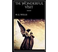 The Wonderful Visit Annotated