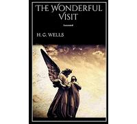 The Wonderful Visit Annotated