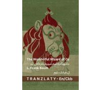The Wonderful Wizard of Oz / جادووگەرە سەرسوڕهێنەرەکەی ئۆز: Tranzlaty English سۆرانی: Tranzlaty English سۆرانی