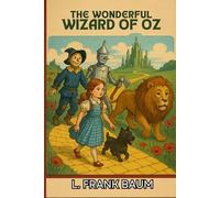 The Wonderful Wizard of Oz
