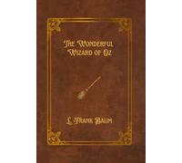 The Wonderful Wizard of Oz