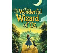 The Wonderful Wizard of Oz