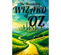 The Wonderful Wizard of OZ: Deluxe Anniversary Edition
