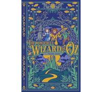 The Wonderful Wizard of Oz (Deluxe Hardcover Edition): Featuring a Debossed Cover with 3-Color Foil and Illustrated by W.W. Denslow