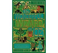 The Wonderful Wizard of Oz Interactive (MinaLima Edition): (Illustrated with Interactive Elements) (Minalima Classics)