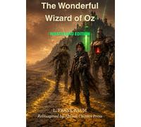 The Wonderful Wizard of Oz: Wasteland Edition