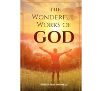 The wonderful works of God