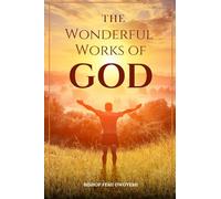 The wonderful works of God