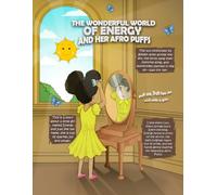 THE WONDERFUL WORLD OF ENERGY AND HER AFRO PUFFS: A Story of Confidence, Joy, and Loving Yourself