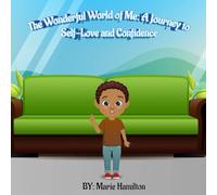 The Wonderful World of Me: A journey to Self-Love and Confidence