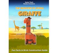 The Wonders of Africa! GIRAFFE. (Africa & Animals for Kids!)