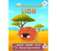 The Wonders of Africa! LION: Fun Facts • Focus Games • Coloring pages • DIY Brick Lion for Kids Ages 4-8 (Africa & Animals for Kids)