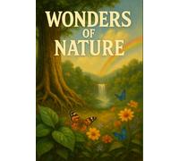 The Wonders of Nature