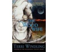 The Wood Wife (fairy Tales)
