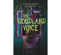 The Woodland Voice: La voce del bosco (Second Edition)