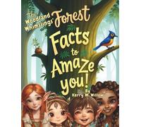 The Woodland Whimslings' Forest Facts to Amaze You!: A Color & Learn Book