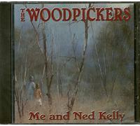 The Woodpickers - Me & Ned Kelly