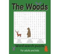 The Woods Word Search Puzzle: Explore the woods through 51 puzzles. Easy to read big print. [8.5" x 11" in.] Perfect gift for word search lovers.