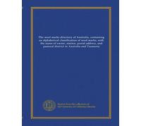 The wool marks directory of Australia, containing an alphabetical classification of wool marks, with the name of owner, station, postal address, and pastoral district in Australia and Tasmania