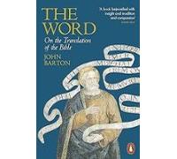 The Word: On the Translation of the Bible