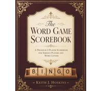 The Word Game Scorebook: 2-Player Edition