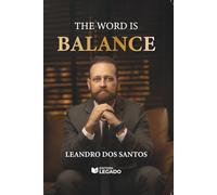 THE WORD IS BALANCE (COLEÇÃO THE WORD IS)