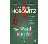 The Word Is Murder: The bestselling mystery from the author of Magpie Murders: 1 (Hawthorne, 1)
