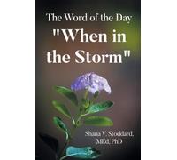 The Word of the Day: "When in the Storm"