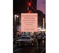The Word of the Speechless: Selected Stories (New York Review Books Classics)