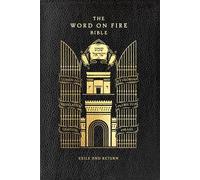 The Word on Fire Bible: Exile and Return Volume 5