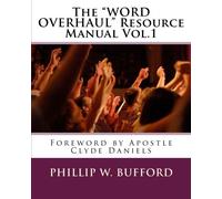 The WORD OVERHAUL Resource Manual Vol.1: Ready Messages for Ministers: Volume 1