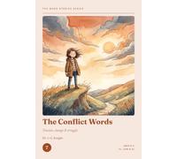 The Word Stories Series - Book 7: The Conflict Words: 11+ Vocabulary Through Stories for CEM & GL | Ages 9-11 | Reading Comprehension & Vocabulary Practice