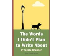 The Words I Didn’t Plan to Write About: A Quiet Book for Overthinkers, Dreamers, and Tired Hearts (The Pause Series)