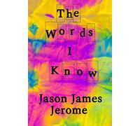 The Words I Know