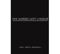 The Words Left Unsaid