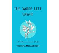 The Words Left Unsaid